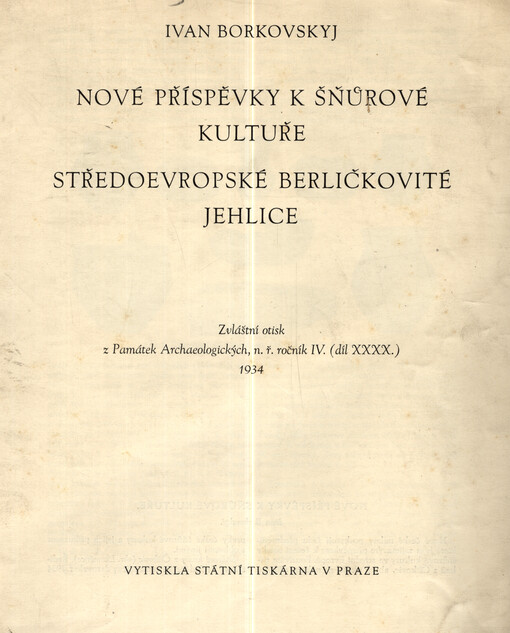 Nové příspěvky k šňůrové kultuře: Středoevropské berličkovité jehlice