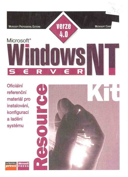 Microsoft Windows NT Server: verze 4.0 : resource kit