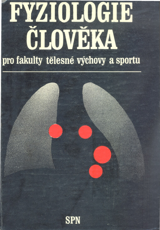 Fyziologie člověka : pro fakulty tělesné výchovy a sportu