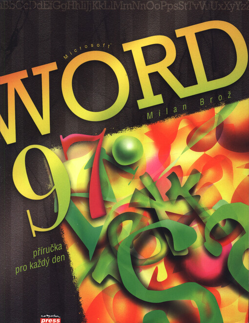 Microsoft Word 97: příručka pro každý den
