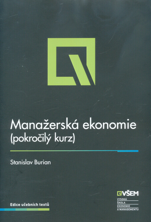 Manažerská ekonomie : (pokročilý kurz)
