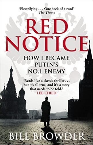 Red Notice: How I Became Putin's No. 1 Enemy 