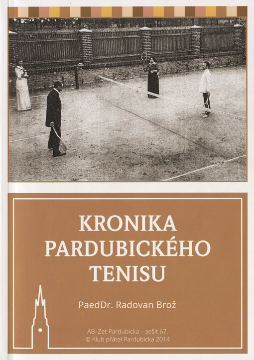 Kronika pardubického tenisu