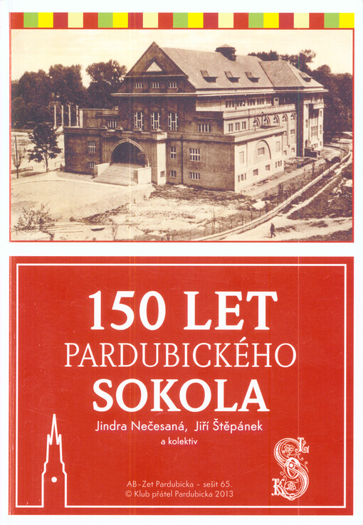 150 let pardubického Sokola : (1863-2013)