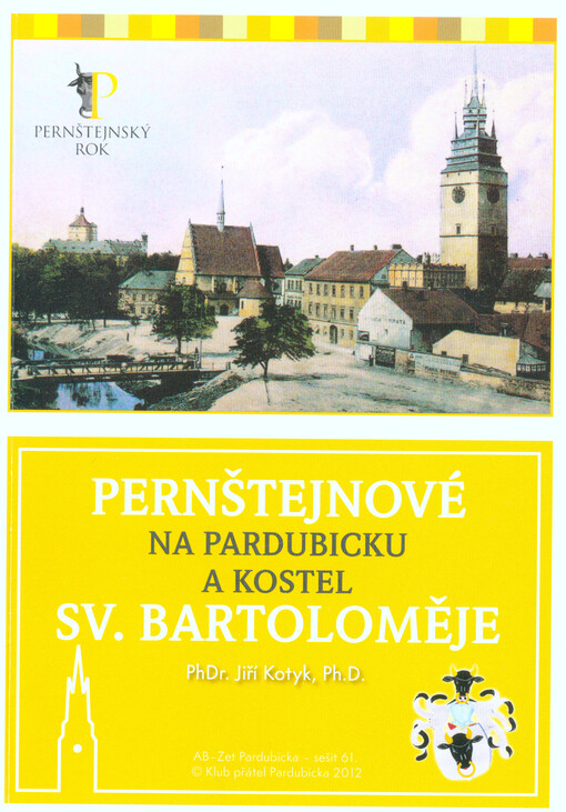 Pernštejnové na Pardubicku a kostel sv. Bartoloměje