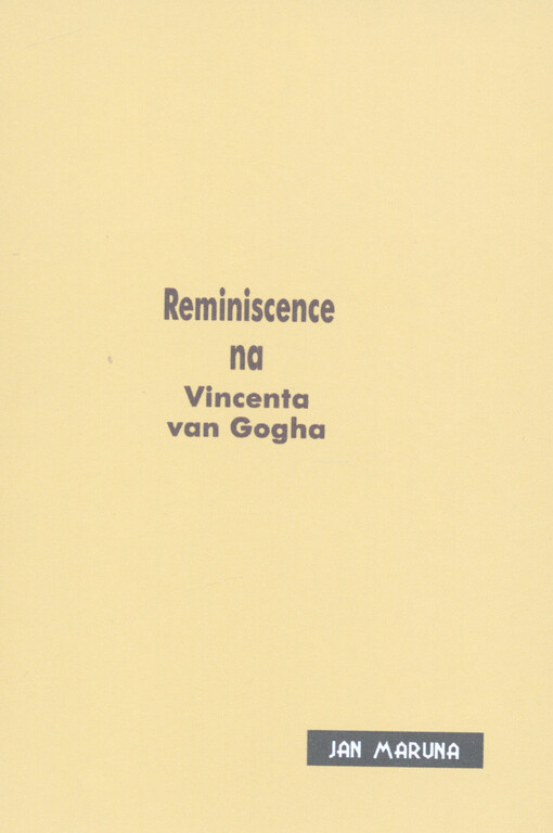 Reminiscence na Vincenta van Gogha