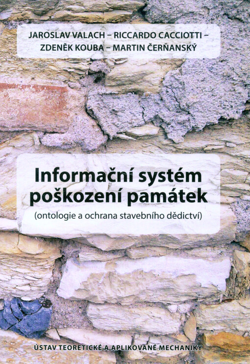 Informační systém poškození památek : (ontologie a ochrana stavebního dědictví)
