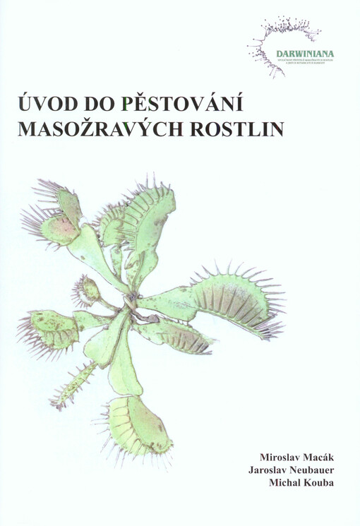 Úvod do pěstování masožravých rostlin