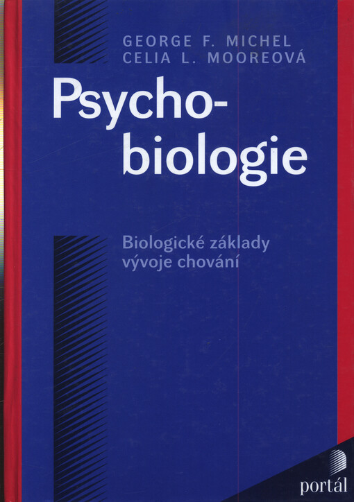 Psychobiologie: biologické základy vývoje chování