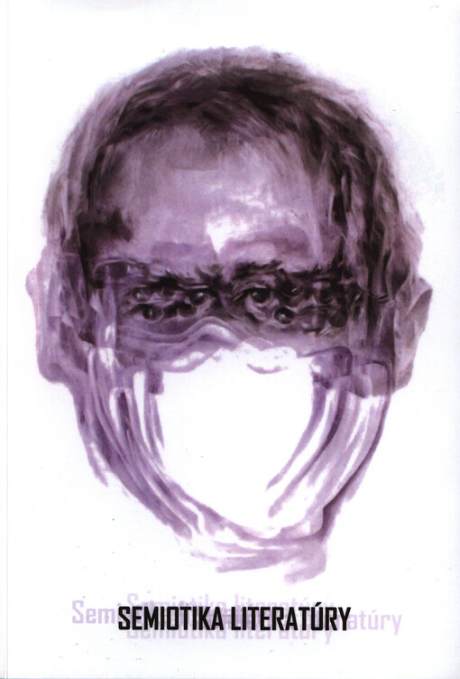 Semiotika literatúry : teoretické východiská a súčasné dilemy