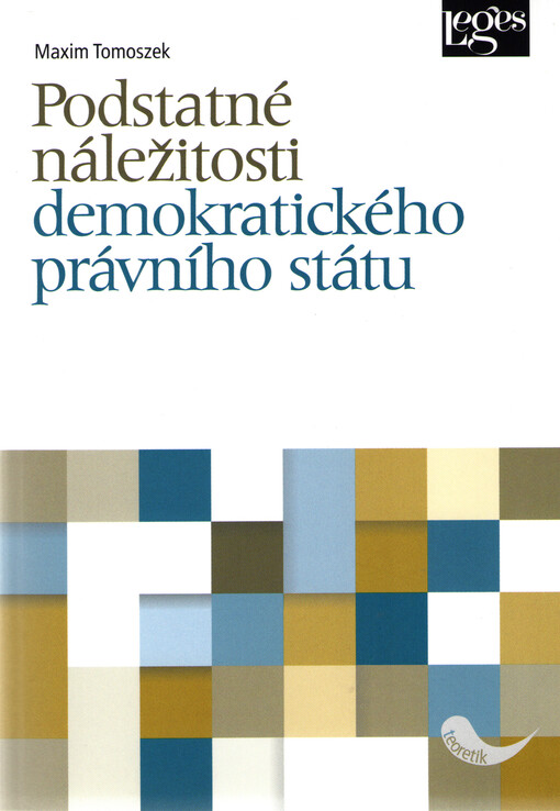 Podstatné náležitosti demokratického právního státu