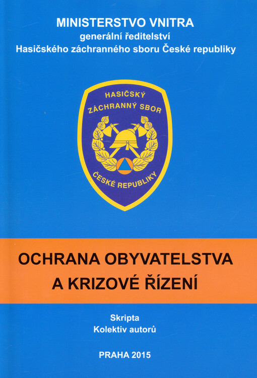 Ochrana obyvatelstva a krizové řízení: skripta