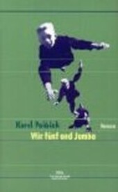 Wir fünf und Jumbo : Roman