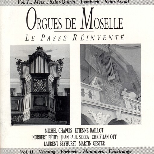 Orgues de Moselle le passé réinventé
