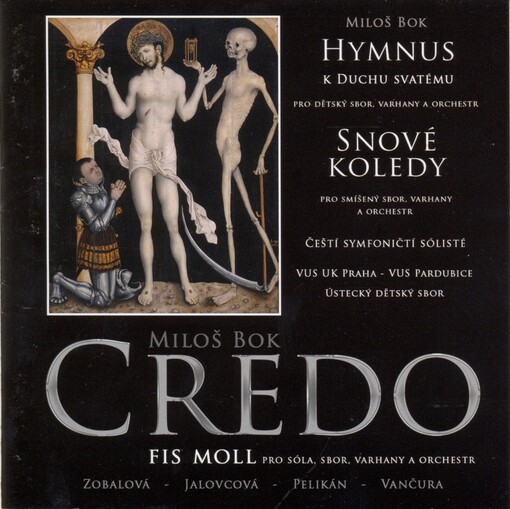 Credo fis moll pro sóla, sbor varhany a orchestr