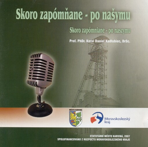 Skoro zapómňane - po našymu skoro zapómniane - po naszymu