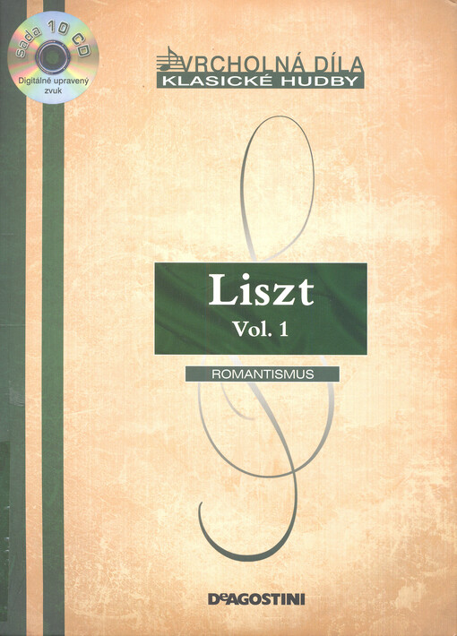 Liszt. Vol. 1