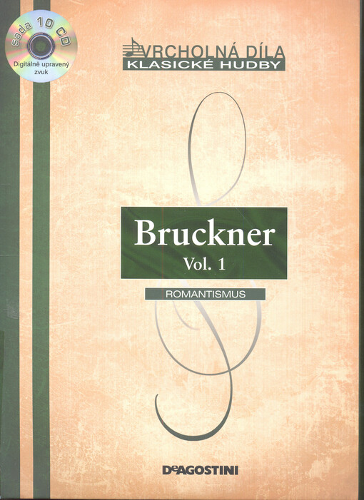 Bruckner. Vol. 1