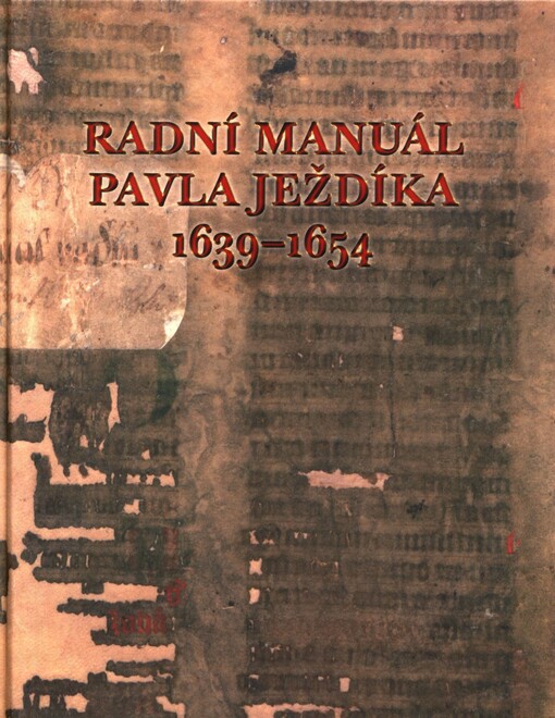 Radní manuál Pavla Ježdíka 1639-1654