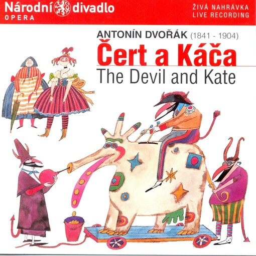 Čert a Káča živá nahrávka = Devil and Kate