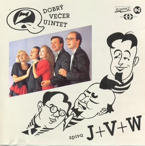 Dobrý večer Quintet zpívá J+V+W