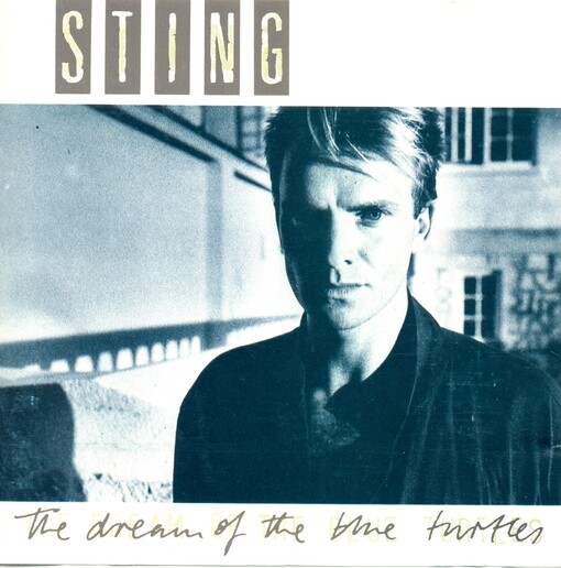 The dream of the blue turtles