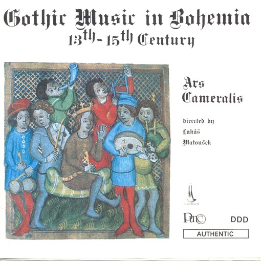 Gothic music in Bohemia 13th - 15th Century = Gotická hudba v Čechách 13. - 15. století
