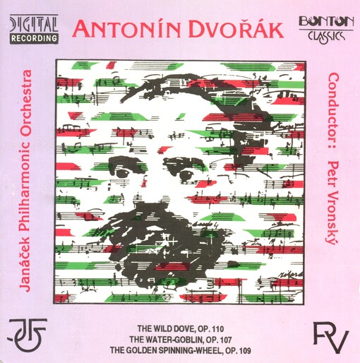 Holoubek, op. 110 Vodník, op. 107 ; Zlatý kolovrat, op. 109