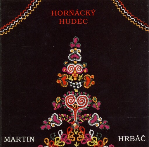 Horňácký hudec Martin Hrbáč