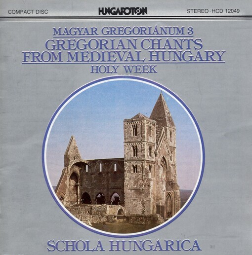 Gregorian chants from Hungary. 3