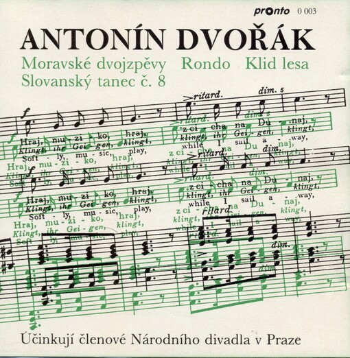 Moravské dvojzpěvy (op. 32) ; Rondo pro violoncello, (op. 94) ; Klid lesa pro violoncello a klavír : (op. 68/V) ; Slovanský tanec : (op. 46/8)