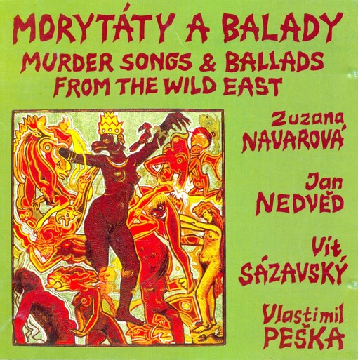 Morytáty a balady Murder songs & ballads from the wild east