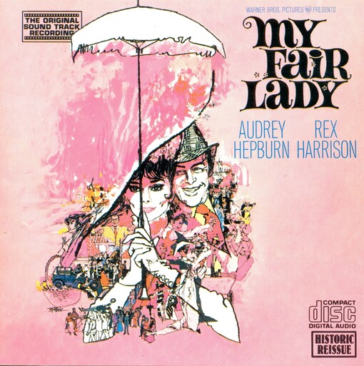 My fair lady original soundtrack recording Warner Brothers Pictures presents