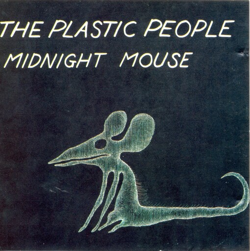 The Plastic People of the Universe. 8, Půlnoční myš