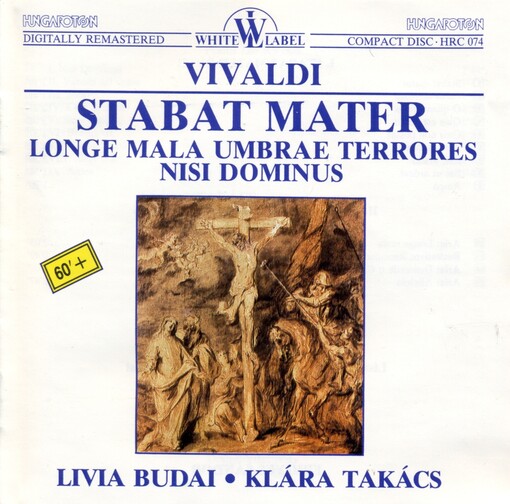 Stabat Mater Longe mala umbrae terrores ; Nisi Dominus