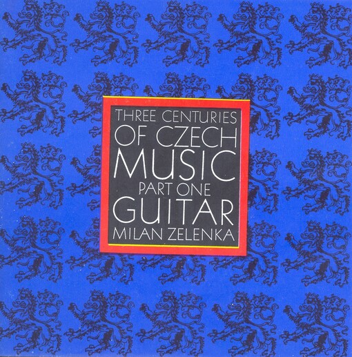 Three centuries of Czech music part one guitar