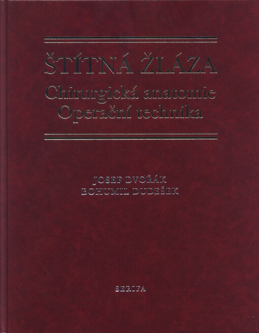 Štítná žláza : chirurgická anatomie, operační technika