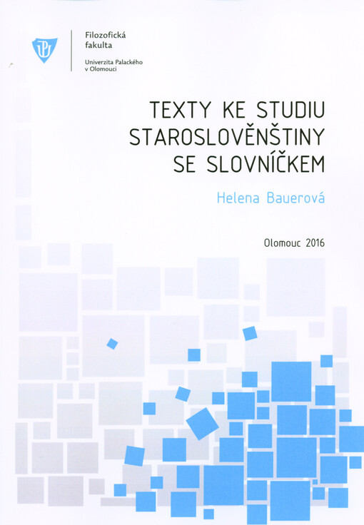 Texty ke studiu staroslověnštiny se slovníčkem
