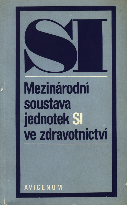 Mezinárodní soustava jednotek SI ve zdravotnictví