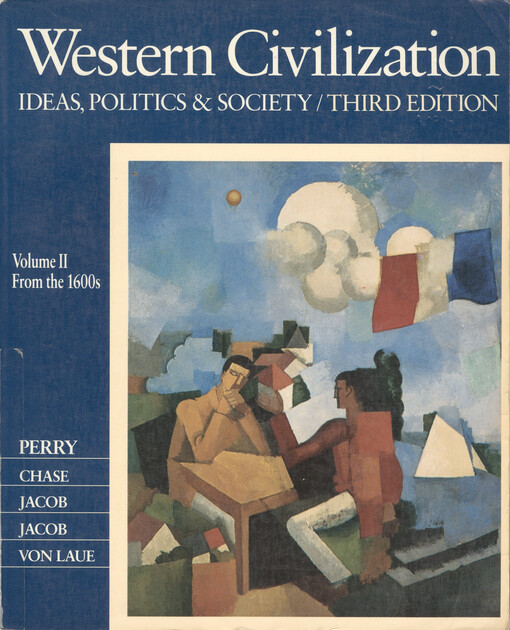 Western civilization : ideas, politics & society. Vol. 2, from the 1600s