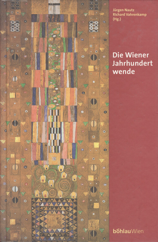 Die Wiener Jahrhundertwende : Einflüsse, Umwelt, Wirkungen