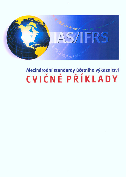 Mezinárodní standardy účetního výkaznictví : cvičné příklady