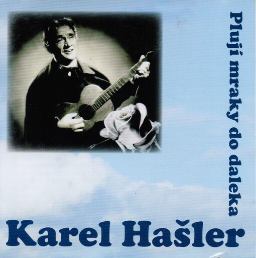 Plují mraky do daleka