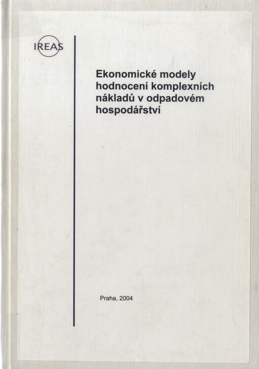 Ekonomické modely hodnocení komplexních nákladů v odpadovém hospodářství