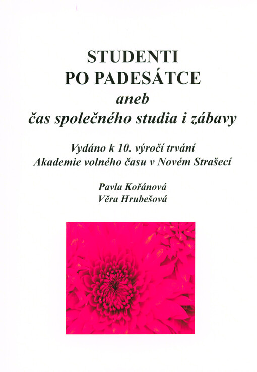 Studenti po padesátce, aneb, Čas společného studia i zábavy