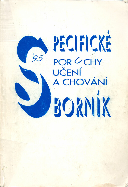 Specifické poruchy učení a chování : sborník 1995
