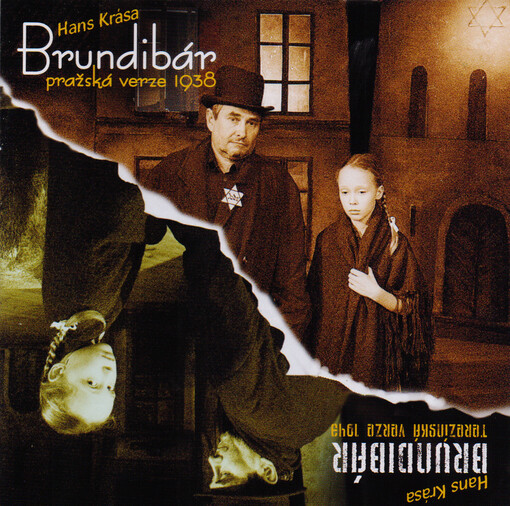 Brundibár : pražská verze 1938 ; Brundibár : terezínská verze 1943