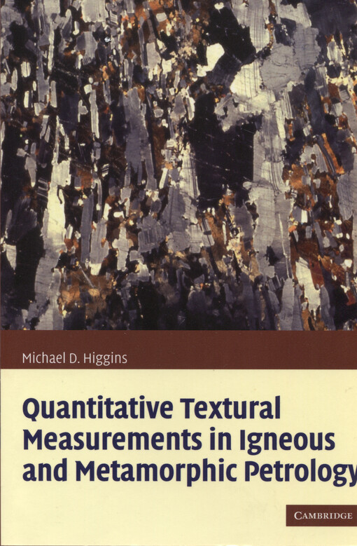 Quantitative textural measurements in igneous and metamorphic petrology