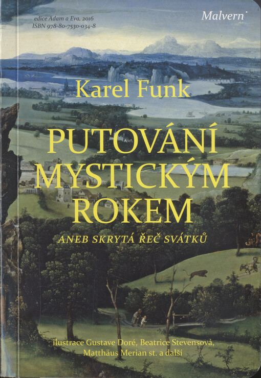 Putování mystickým rokem aneb skrytá řeč svátků