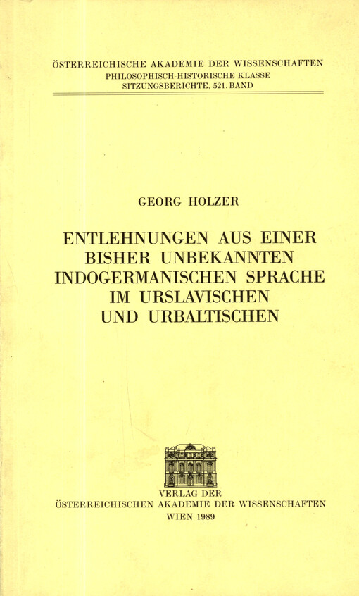 Entlehnungen aus einer bisher unbekannten indogermanischen Sprache im Urslavischen und Urbaltischen